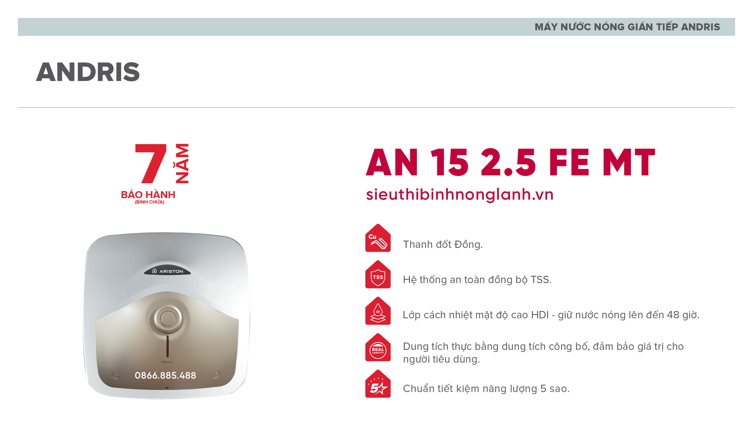 Bình nóng lạnh Ariston AN 15 2.5 FE MT là sản phẩm gián tiếp cao cấp từ thương hiệu Ariston nổi tiếng của Ý