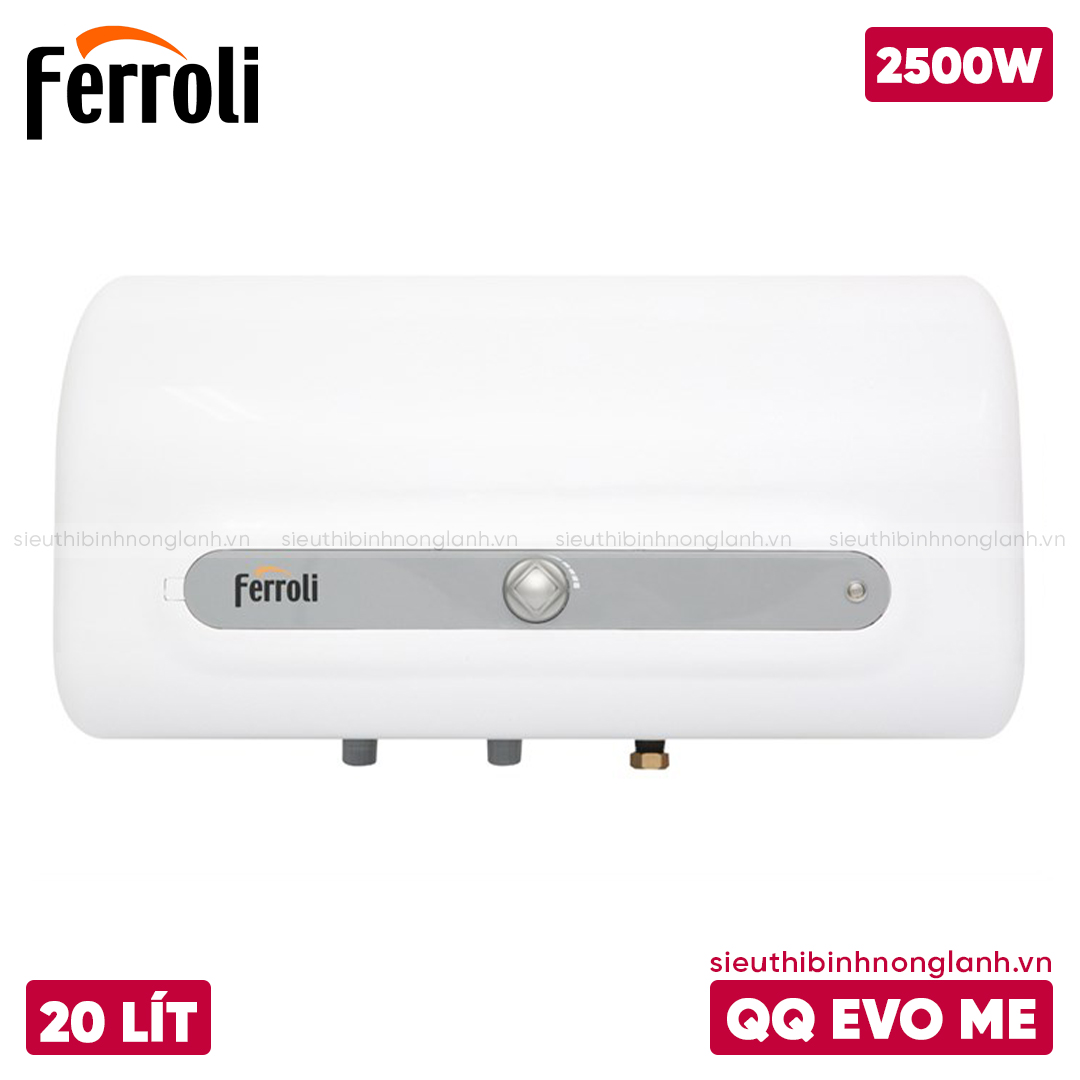 Bình nóng lạnh Ferroli QQ Evo ME 20L